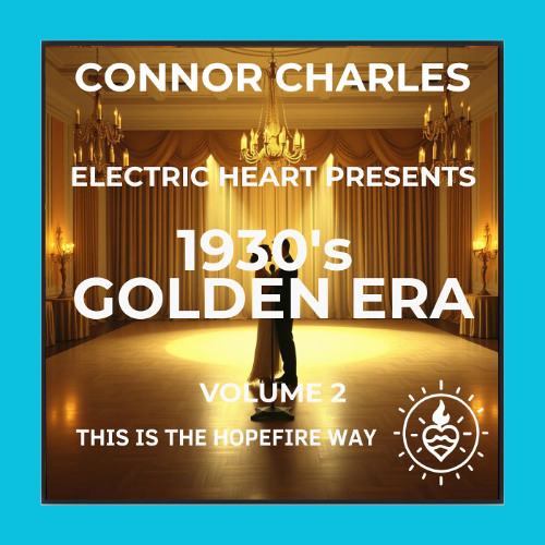 When We Finally Said It - 1930's Golden Era