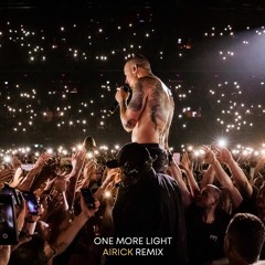 Linkin Park - One More Light (ERAKAI Remix)