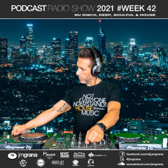 JM Grana Podcast Radio Show 2021 #Week 42 (15-10-2021)