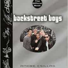 [Read] KINDLE 💖 Backstreet Boys by Andre Csillag [KINDLE PDF EBOOK EPUB]