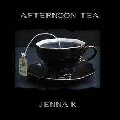 JENNA K >> Sunday Afternoon Tea >> 30-08-2020