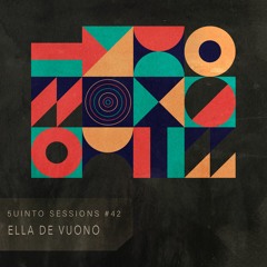 Ella De Vuono @ 5uinto Sessions #42