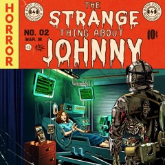 THE STRANGE THING ABOUT JOHNNY