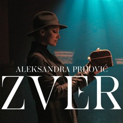 Aleksandra Prijovic Zver Dj Coso 2023