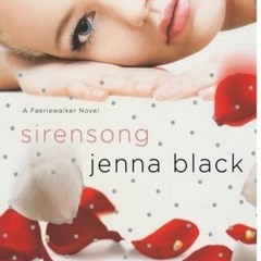 Sirensong BY Jenna Black $E-book+