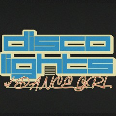 Disco Light w/ DANCΣGRL