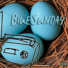 BlueSunday II Easter Special APR 12 2020
