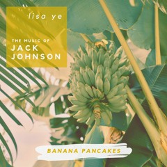 Banana Pancakes - Jack Johnson [Cover]
