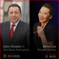 Berna Can - Çetin Ünsalan ile İşte Bunu Konuşalım