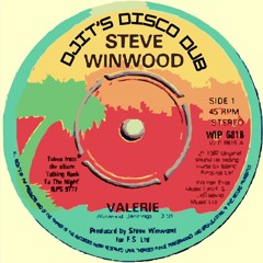 Valerie (Call on Me) - Steve Winwood/Eric Prydz | DJIT's Disco Dub