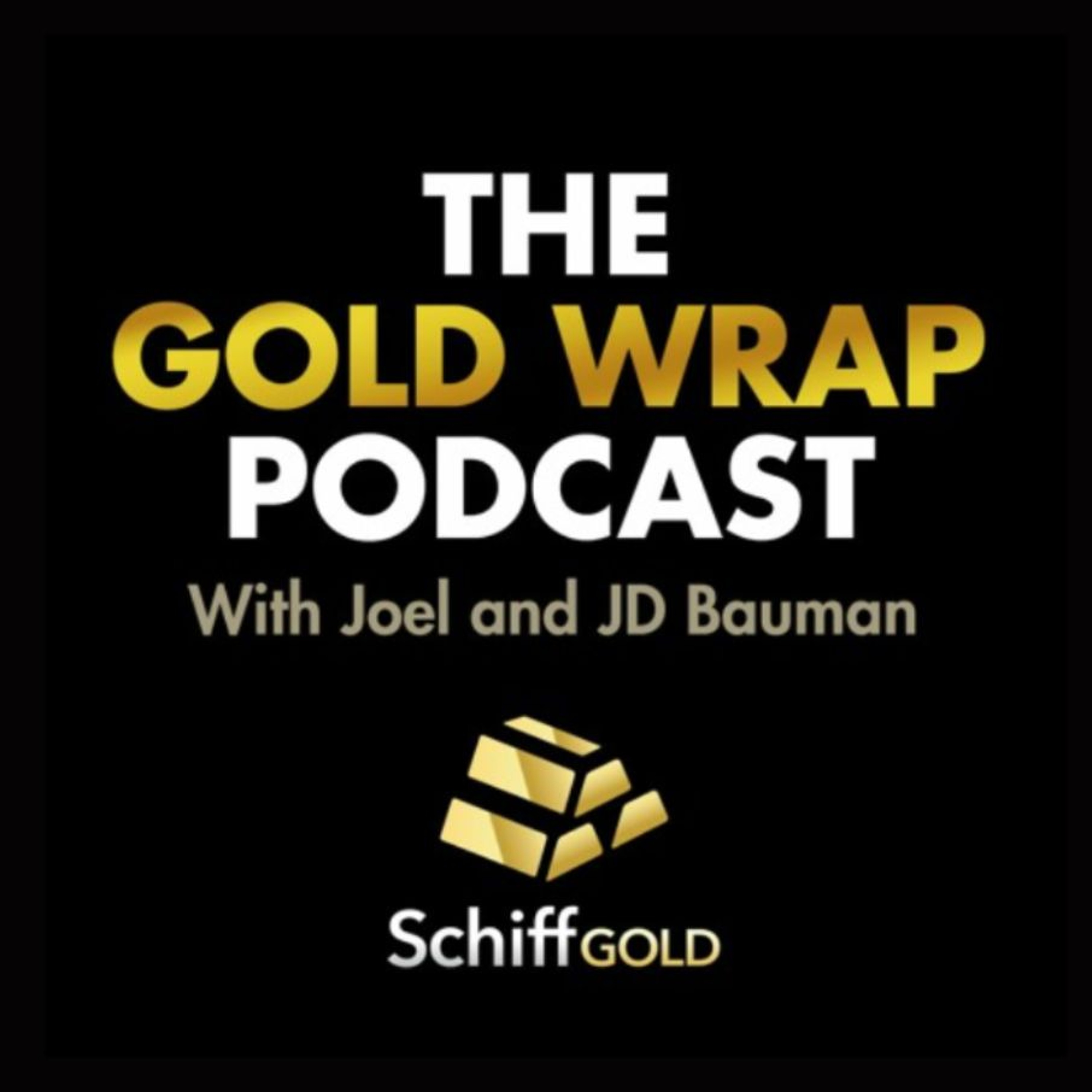 SchiffGold Friday Gold Wrap Podcast