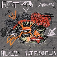 DJ Fronter - Rotor (Original Mix) [ML012]