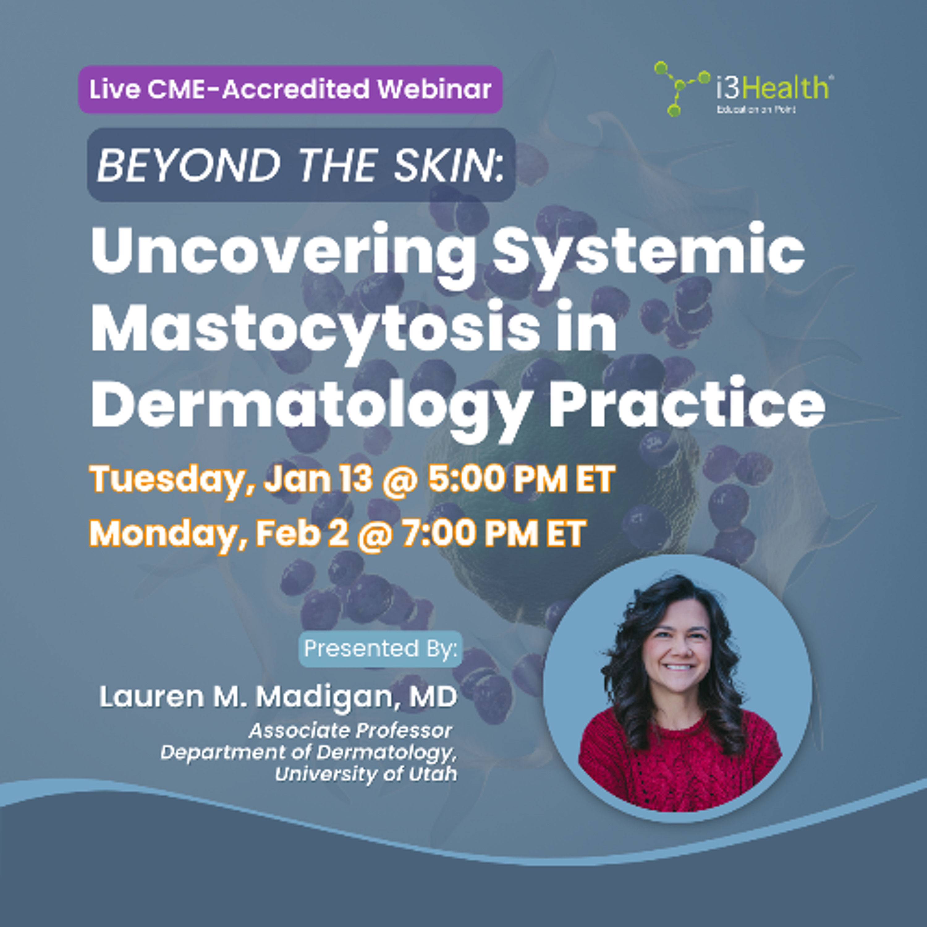 Discovering Systemic Mastocytosis in Practice: A Webinar Preview With Lauren M. Madigan, MD episode artwork