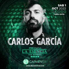 CARMEN24 #LaEsencia REVIVAL (Patio) ◈ Carlos García