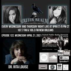 The Outer Realm With Michelle Desrochers and Amelia Pisano Guest Dr Rita Louise