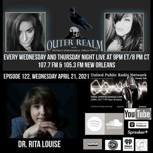 The Outer Realm With Michelle Desrochers and Amelia Pisano Guest Dr Rita Louise