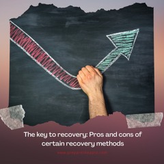 #25 - The key to optimal recovery, the pros and cons of certain recovery methods.