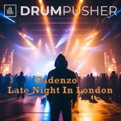 Cadenzo - Late Night In London