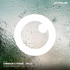 Crimson and Frame - Come Bring Me