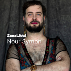 Nour Symon - Khawal, le privilège de la beauté #345