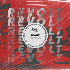ISHNLV & Jebby Jay - Revolt