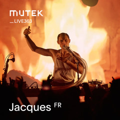 MUTEKLIVE363 - Jacques