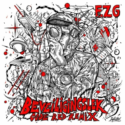 EZG - Beveiligingslek (Code Red Remix)