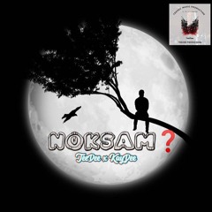 NOKSAM -TeeDee | KayDee | prod@TeeDee Music ProDuction