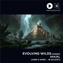Evolving Wilds : Ixalan - Drazel (Avril 2021)