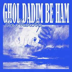 Ghol Dadim Be Ham