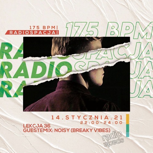 Guestmix for 175BPM @ Radiospacja