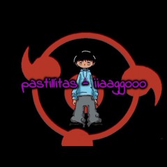 pastillitas - iiaaggooo