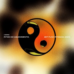 Ritmo do Aquecimento. 2024 // Zero