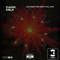 DARK MILK Exceed The Limit Vol. 31