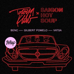 Saigon Hot Soup X Totoya Klub - TELEP (2022.11.29.)
