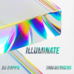 ILLUMINATE (Drum & Bass Mix)