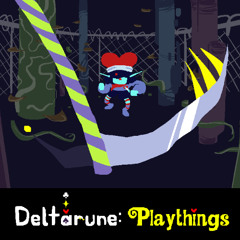 [Deltarune: Playthings] When The Light Is In, Kris is