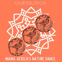 Mama Africas Nature Dance
