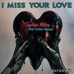 Timothée Milton - I Miss Your Love (Rocco Rodamaal Underground Mix)
