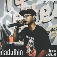 Dadalhin - LLYMAN feat. Abstrakk