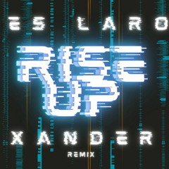Yves Larock - Rise Up (Xander Remix)