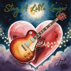 Stay A Little Longer