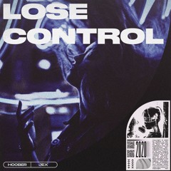 Hoober & Jex - Lose Control