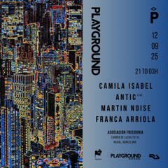 Camila Isabel @ Playground (Freedonia, Barcelona, 12-09-25)