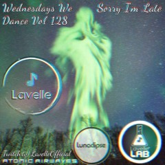 Wednesdays We Dance Vol 128- Sorry I'm Late