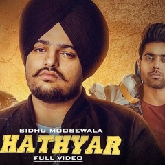 Hathyar  Sidhu Moose Wala (Full Song) Guri   Kartar Chema   Sikander 2