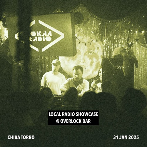 Chiba Torro - Local Radio Showcase @ Overlock Bar (31 Jan 2025)