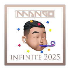 DJ MANGO - Infinite 2025