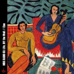 MDS Radio 03: Life, Off the Wall // Elan