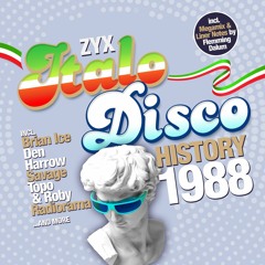 ZYX Italo Disco History 1988 Megamix By Flemming Dalum